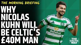 Why insider says Nicolas Kuhn will be a £40m Celtic star