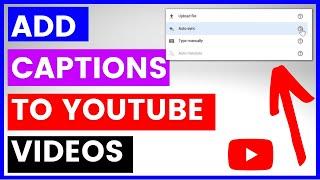 How To Add Captions To YouTube Videos? [in 2024]