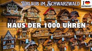 House of 1000 Clocks - Vacation in the Black Forest - Top travel destinations in Germany