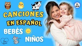 Aprende Español Bebés y Niños - Canciones Infantiles - Desarrollo del Lenguaje