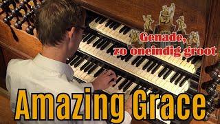 Amazing Grace / Genade, zo oneindig groot - Improvisatie - Gert van Hoef - Lutherse Kerk - Den Haag