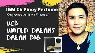 United Colors of Benetton United Dreams Dream Big Tagalog Perfume Review #IGMCh #PinoyPerfumeReview