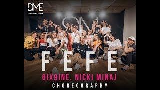 6ix9ine, Nicki Minaj, Murda Beatz - “FEFE”  Choreography by Cristina Lopez [DME TEACHERS TEAM]