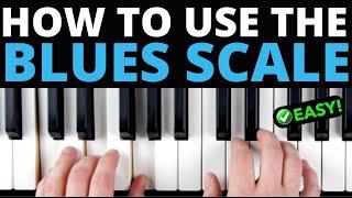 How to REALLY Use the Blues Scale [EASY VERSION]