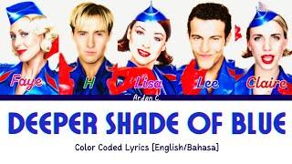 Steps - Deeper Shade of Blue (Color Coded Lyrics)