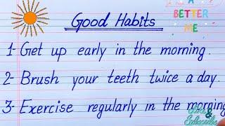 10 lines on Good habits in English || Good habits || Good Manners