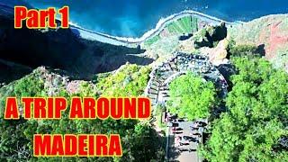 Exploring Madeira - Part 1