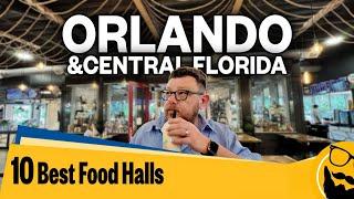 10 Best Food Halls in Orlando and Central Florida