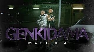 MERT x Z - GENKIDAMA (Official Music Video)