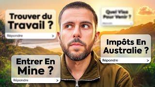 JE RÉPONDS À VOS QUESTIONS SUR LE PVT AUSTRALIE