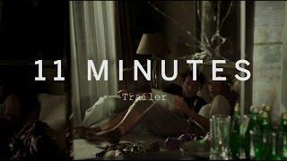 11 MINUTES Trailer | Festival 2015