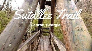 Sutallee Trail  - Canton Georgia