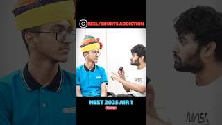 NEET 2025 AIR 1 Topper Interview | Reel/Shorts Addiction | Struggle story of the NEET AIR 1