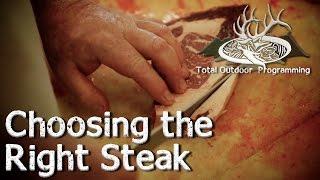 Picking the right steak for grilling - Keep On Grilling - Grill tips and Tricks Episode #5