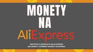 Wszystko o monetach na AliExpress. Jak zdobyć i wymienić monety Aliexpress?