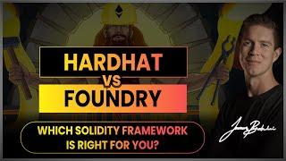 Hardhat vs Foundry | Solidity Frameworks Compared