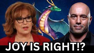 Joy Behar Says Joe Rogan BELIEVES IN DRAGONS?