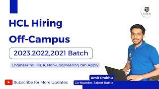 HCL Hiring 2023, 2022 and 2021 Batch Students! Engineering, MBA and Non-Engineering | Off-Campus