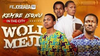 WOLI MEJI (TWO PROPHETS) || Kembe Isonu in the City Latest 2024 Movie by Femi Adebile