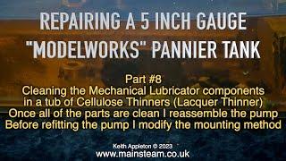 REPAIRING A 5 INCH GAUGE "MODELWORKS" PANNIER TANK - PART #8