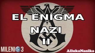 Milenio 3 - El enigma Nazi II: Claves Esotéricas del III Reich