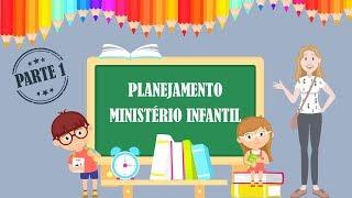 Planejamento Ministério Infantil | Parte 1