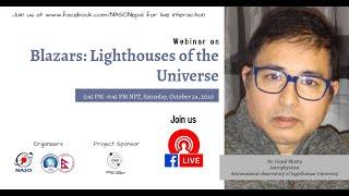 Dr. Gopal Bhatta || Blazars: Lighthouses of the Universe || Webinar || NASONepal