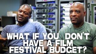 What If You Don't Have A Film Festival Budget? by Christopher Miles & Angel Valerio