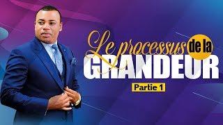 Le processus de la grandeur ( Partie 1) | Prophète Exaucé G. LUNGU