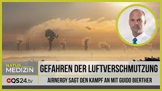 Gefahren der Luftverschmutzung - Airnergy sagt den Kampf an | Naturmedizin | QS24 09.07.2020