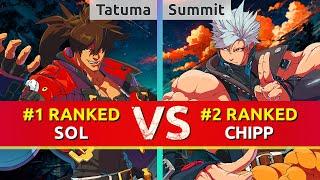 GGST ▰ Tatuma (#1 Ranked Sol) vs Summit (#2 Ranked Chipp). High Level Gameplay