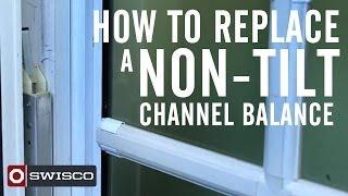 How to replace a non-tilt window channel balance