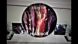 Resin Art. Full Circle @ Paul StartArt