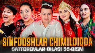 SINFDOSHLAR CHIMILDIQDA / SATTOROVLAR OILASI 55-QISM