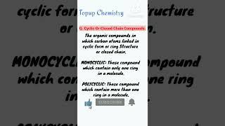 Explain Cyclic or Closed chain compounds @TopupChemistry