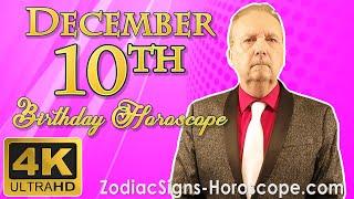 December 10 Zodiac Horoscope and Birthday Personality | December 10th Birthday Personality Analysis