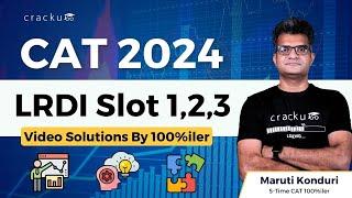 CAT 2024 DILR (Slot 1, 2 and 3) Video Solutions By Maruti Sir | CAT 2024 Exam Solutions