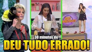 ESPECIAL: 30 Minutos de Momentos que deram ERRADO na TV!