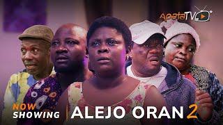 Alejo Oran 2 - Latest Yoruba Movie 2025 Drama Tosin Olaniyan, Sanyeri, Kevin Ikeduba, Mama Nonetwork