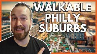 Top 10 Walkable Philadelphia Suburbs in 2024