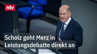 Scholz geht Merz in Leistungsdebatte direkt an - Raunen auf Oppositionsbank  | ntv