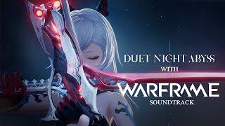 Duet Night Abyss trailer but with Warframe soundtrack