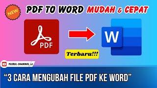 3 Cara Mudah!! Mengubah File PDF ke Word Tanpa Ribet || Convert File PDF to Word