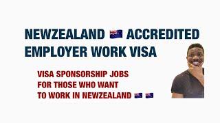 NewZealand Accredited Employer Work Visa | NewZealand jobs with visa sponsorship