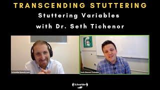 #60 Stuttering Variables with Dr. Seth Tichenor