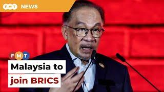 Malaysia set to join BRICS, says Anwar