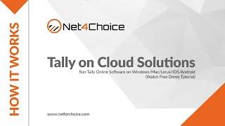 Tally on Cloud – Test Free Demo of Tally ERP 9 Online with NetForChoice