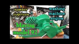 Maytag model 92 hit and miss engine clean parts eighteen