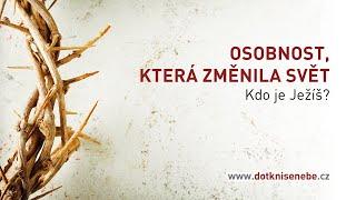 Osobnost, která změnila svět | Biblické přednášky | Dotkni se nebe