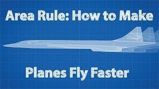 Area Rule: How To Make Planes Fly Faster